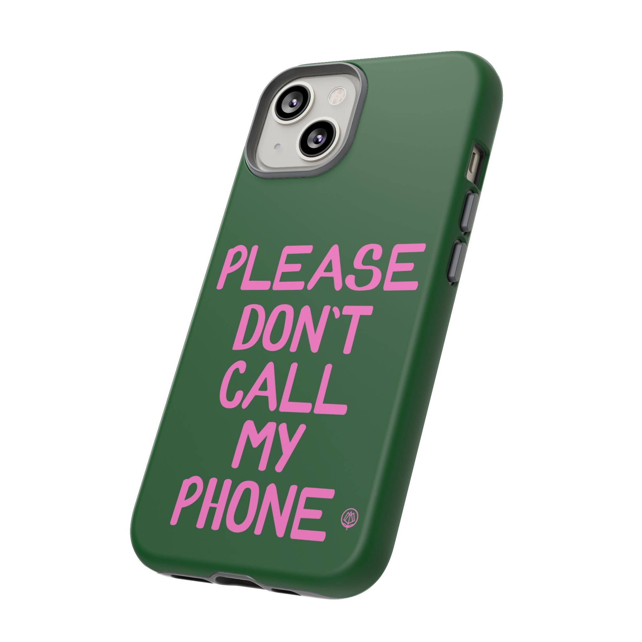 Please Don't Phone Case