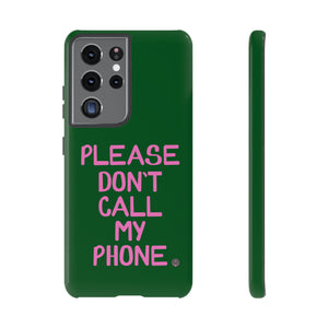 Please Don't Phone Case