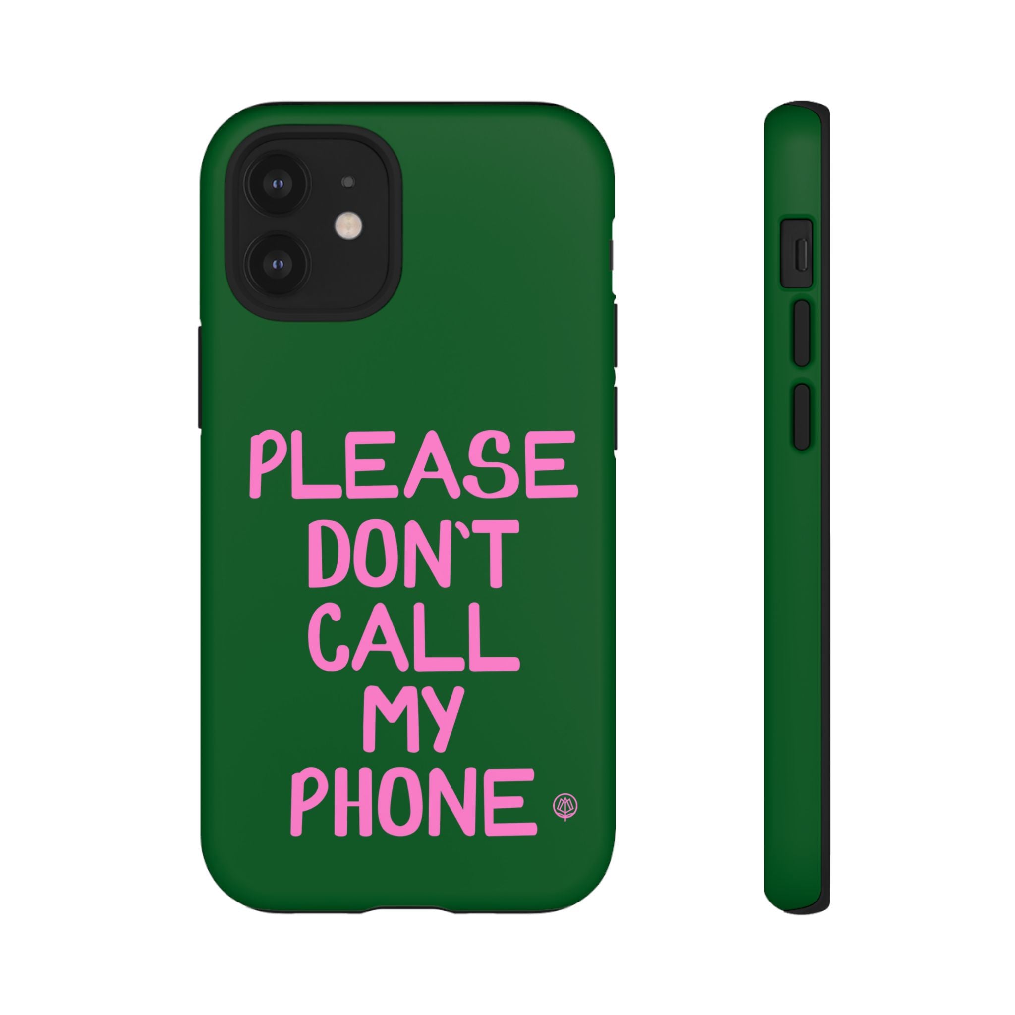 Please Don't Phone Case