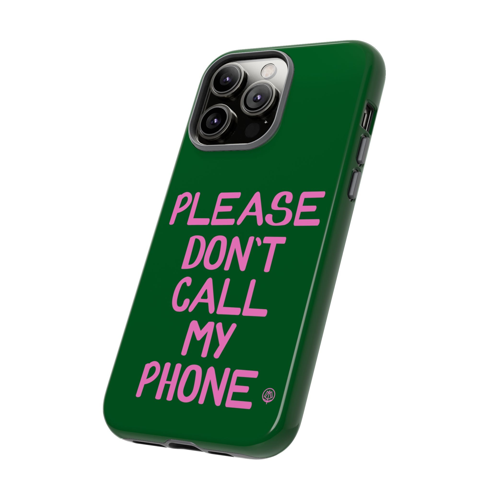 Please Don't Phone Case