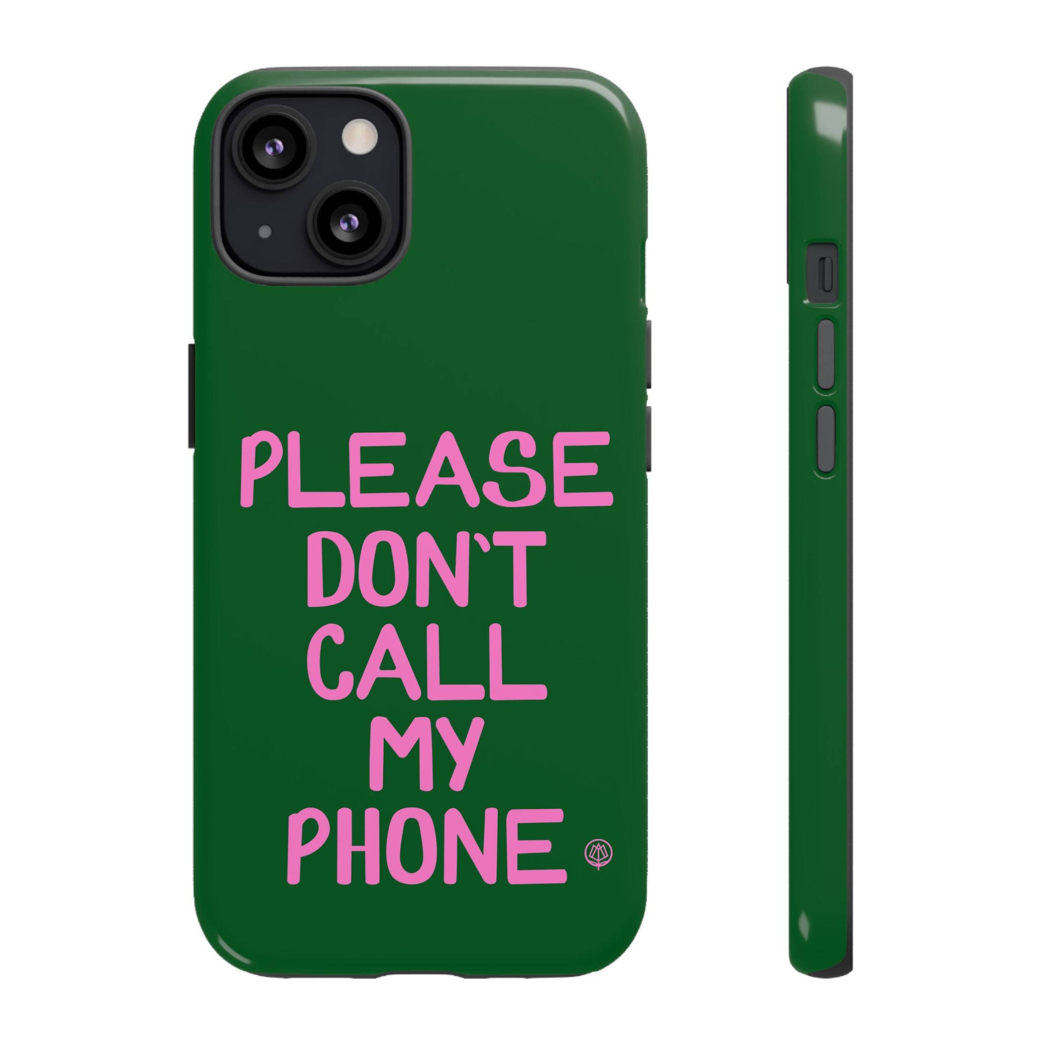 Please Don't Phone Case