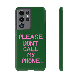 Please Don't Phone Case