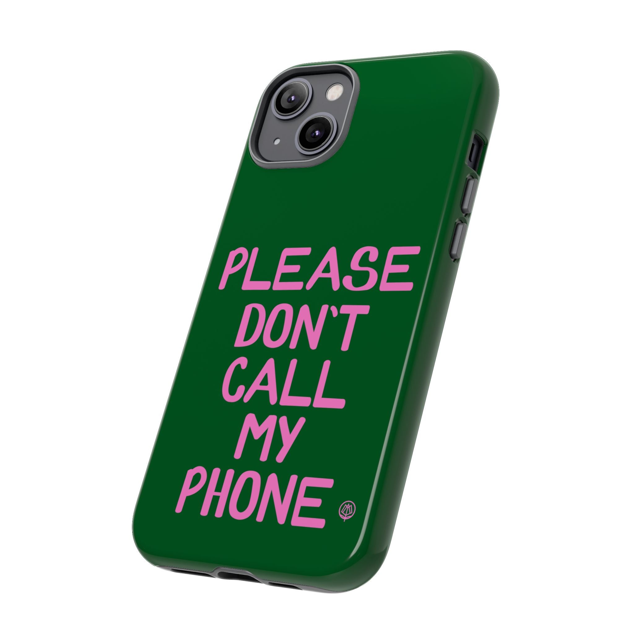 Please Don't Phone Case