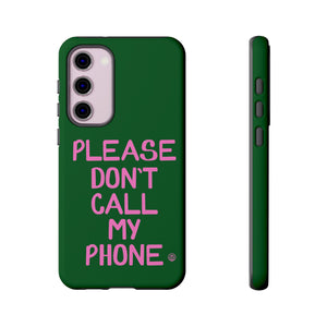 Please Don't Phone Case