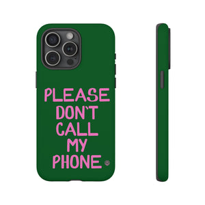 Please Don't Phone Case