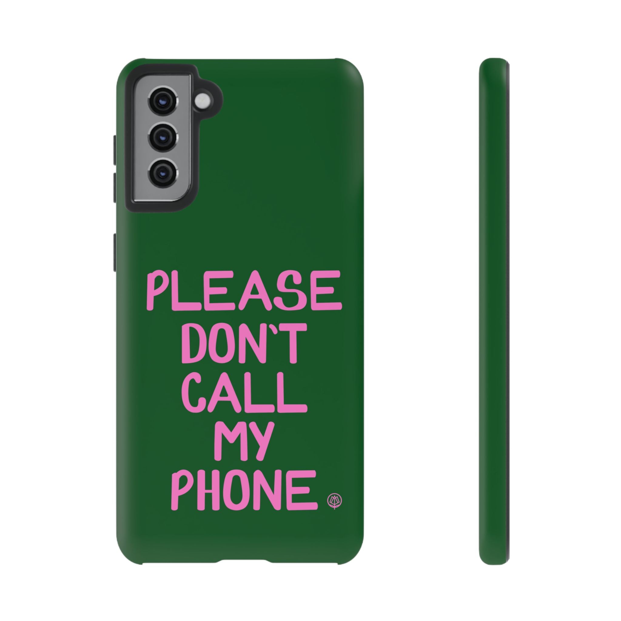 Please Don't Phone Case