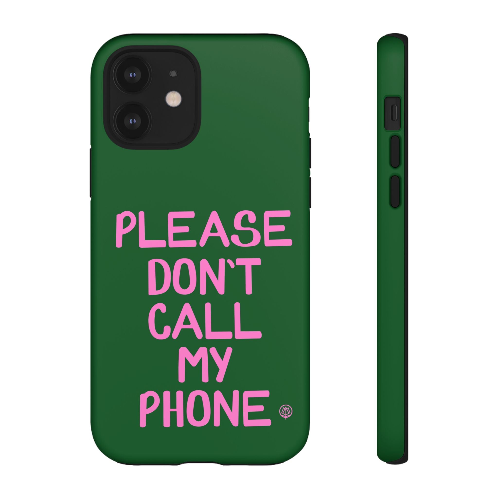 Please Don't Phone Case
