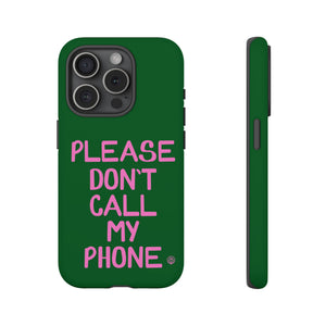 Please Don't Phone Case