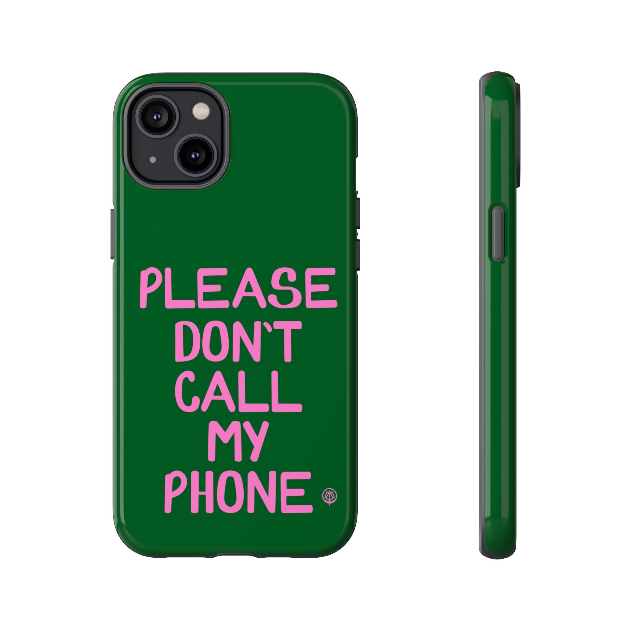 Please Don't Phone Case