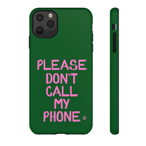 Please Don't Phone Case
