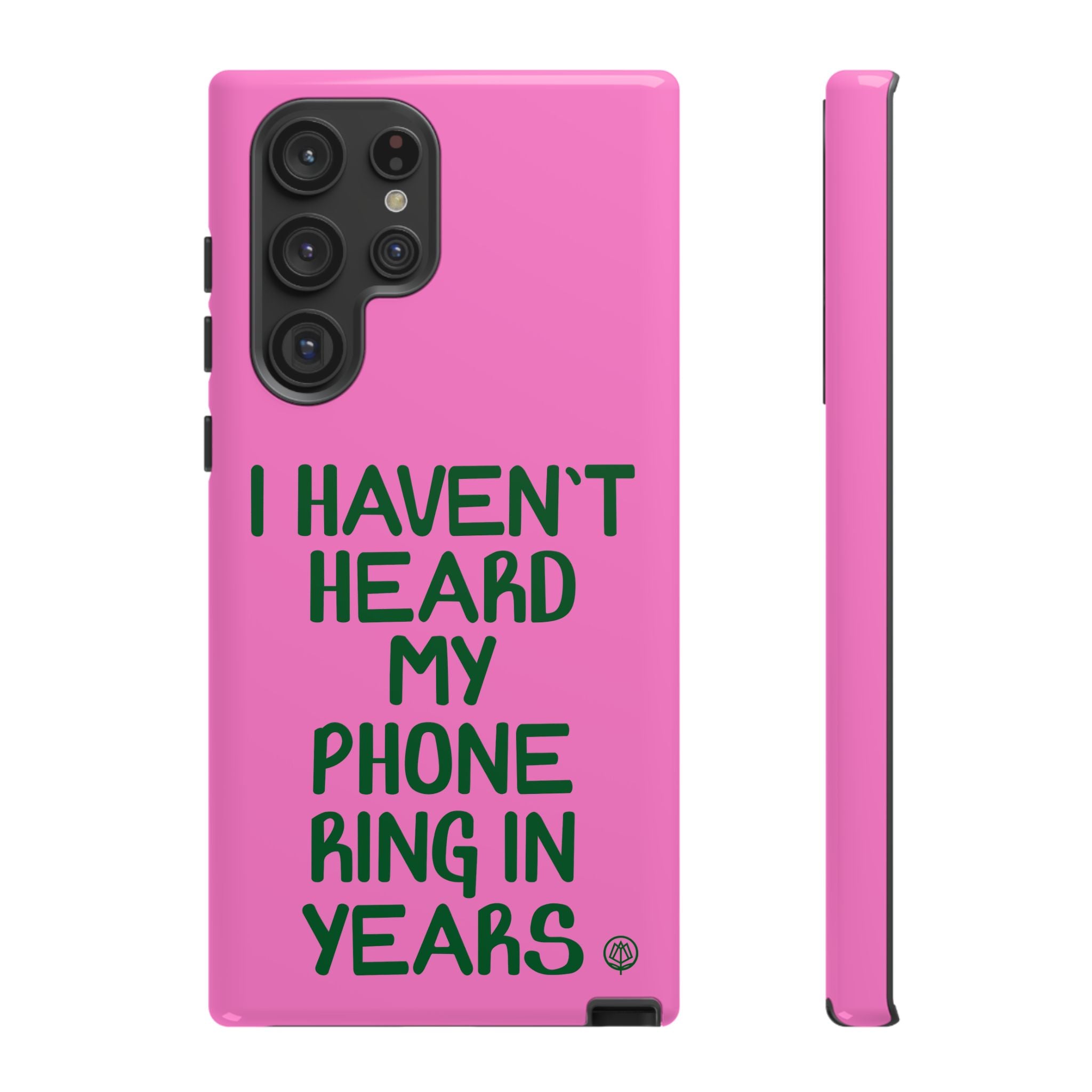 I Haven't Heard Phone Case