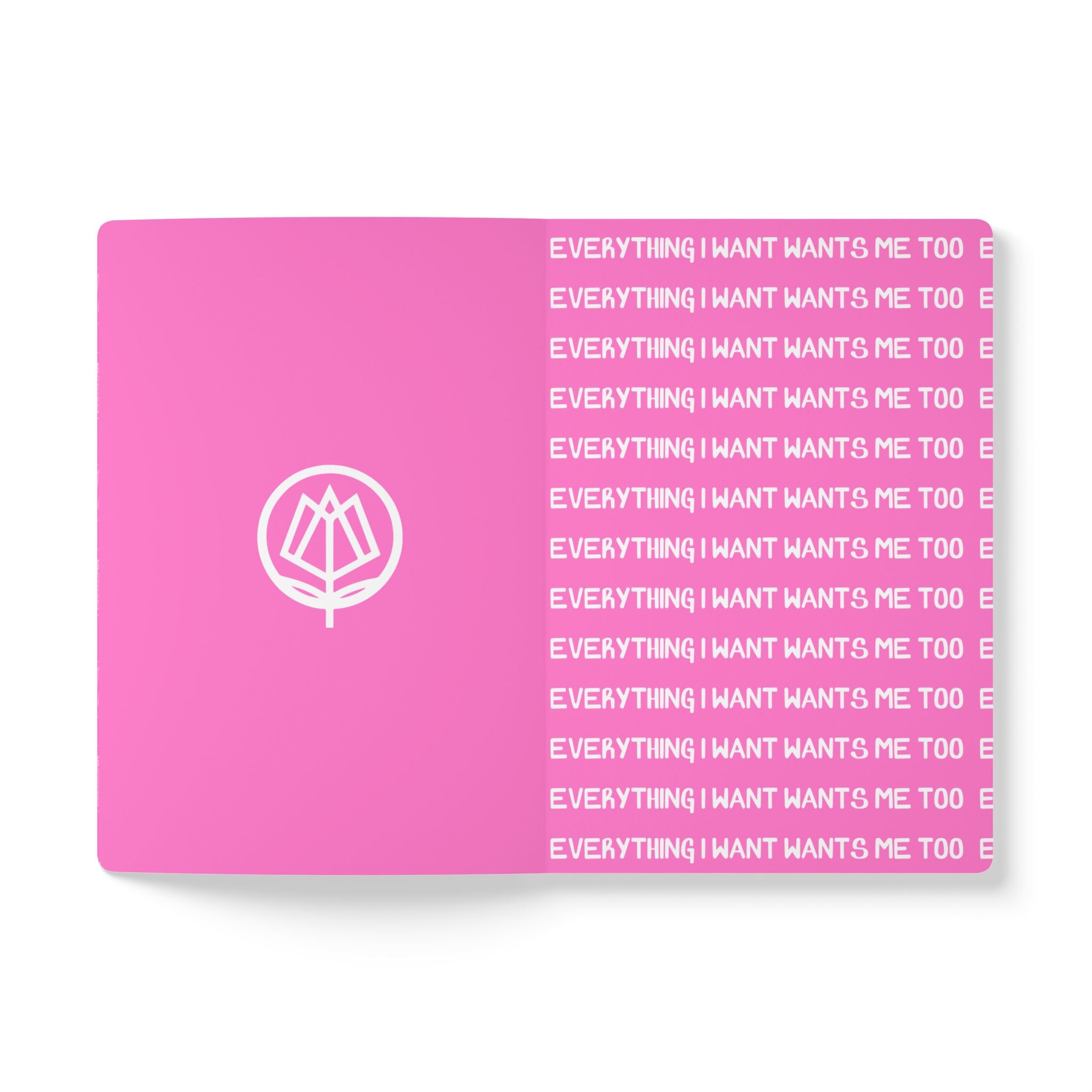 Everything I Want Softcover Journal - Pink