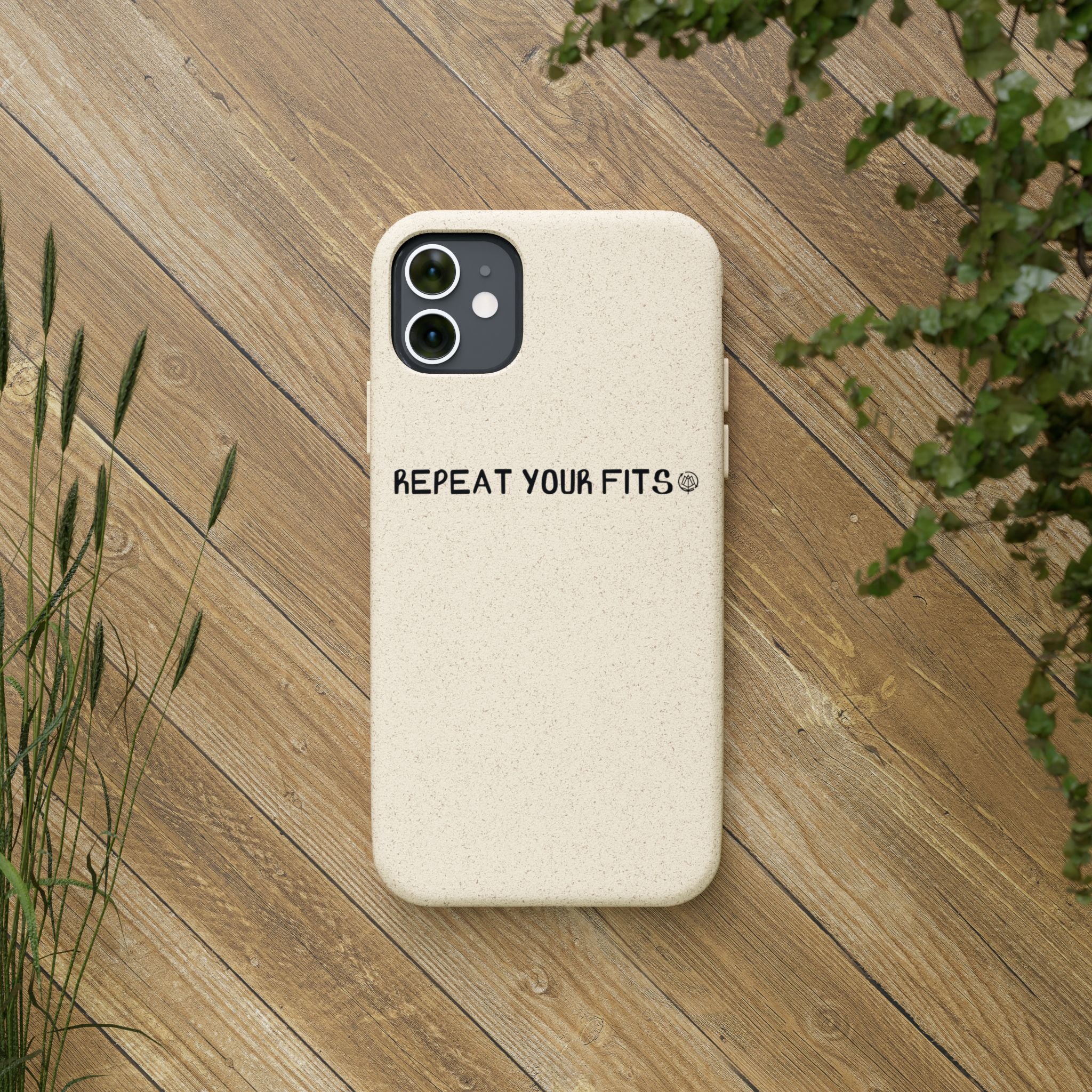 Repeat Your Fits Phone Case