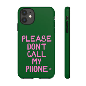 Please Don't Phone Case
