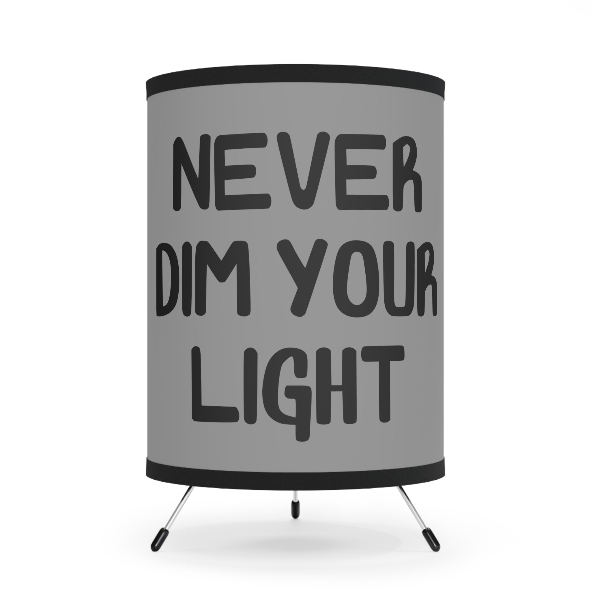 Never Dim Your Light Tripod Lamp - Grey