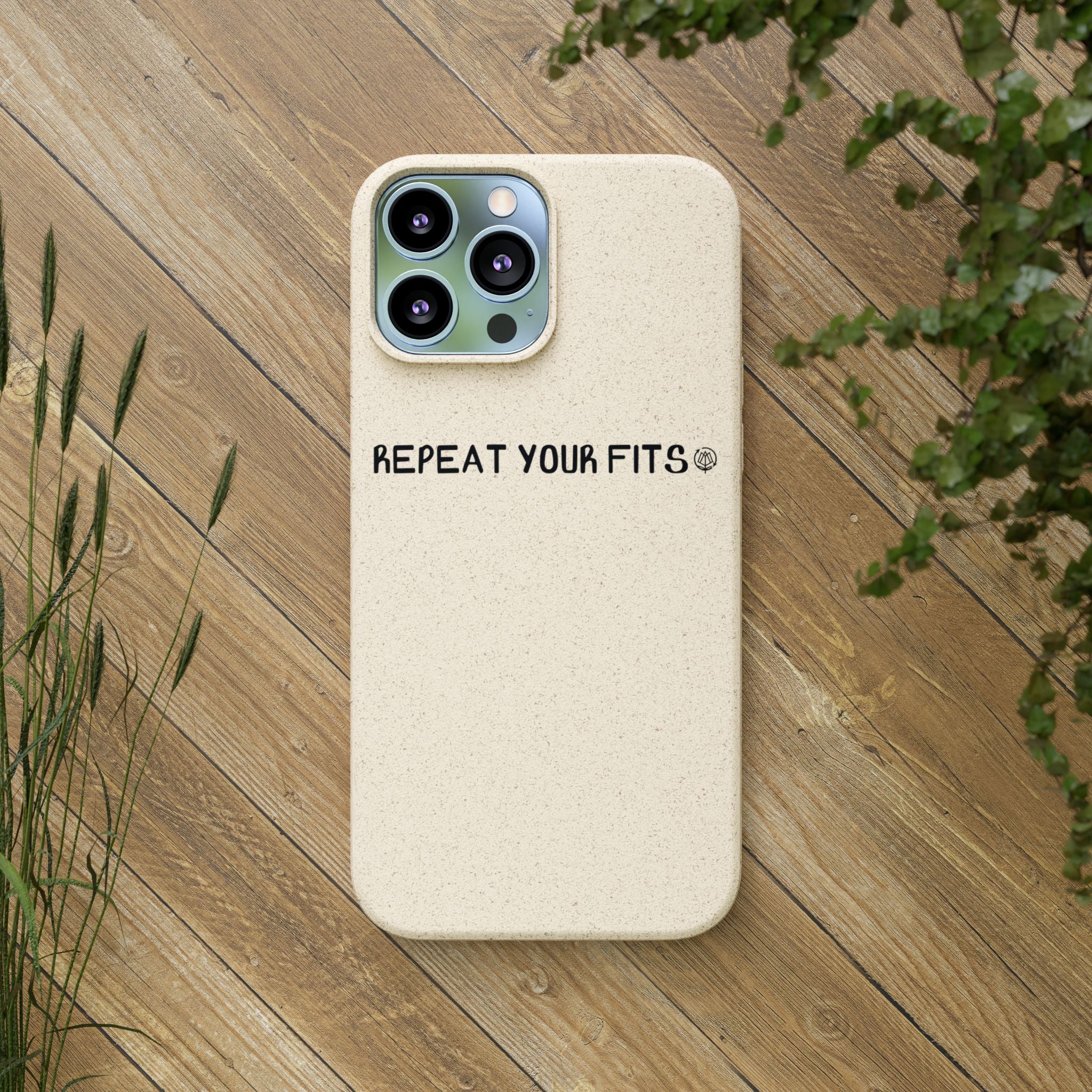Repeat Your Fits Phone Case