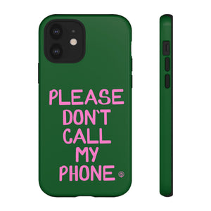 Please Don't Phone Case