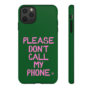 Please Don't Phone Case