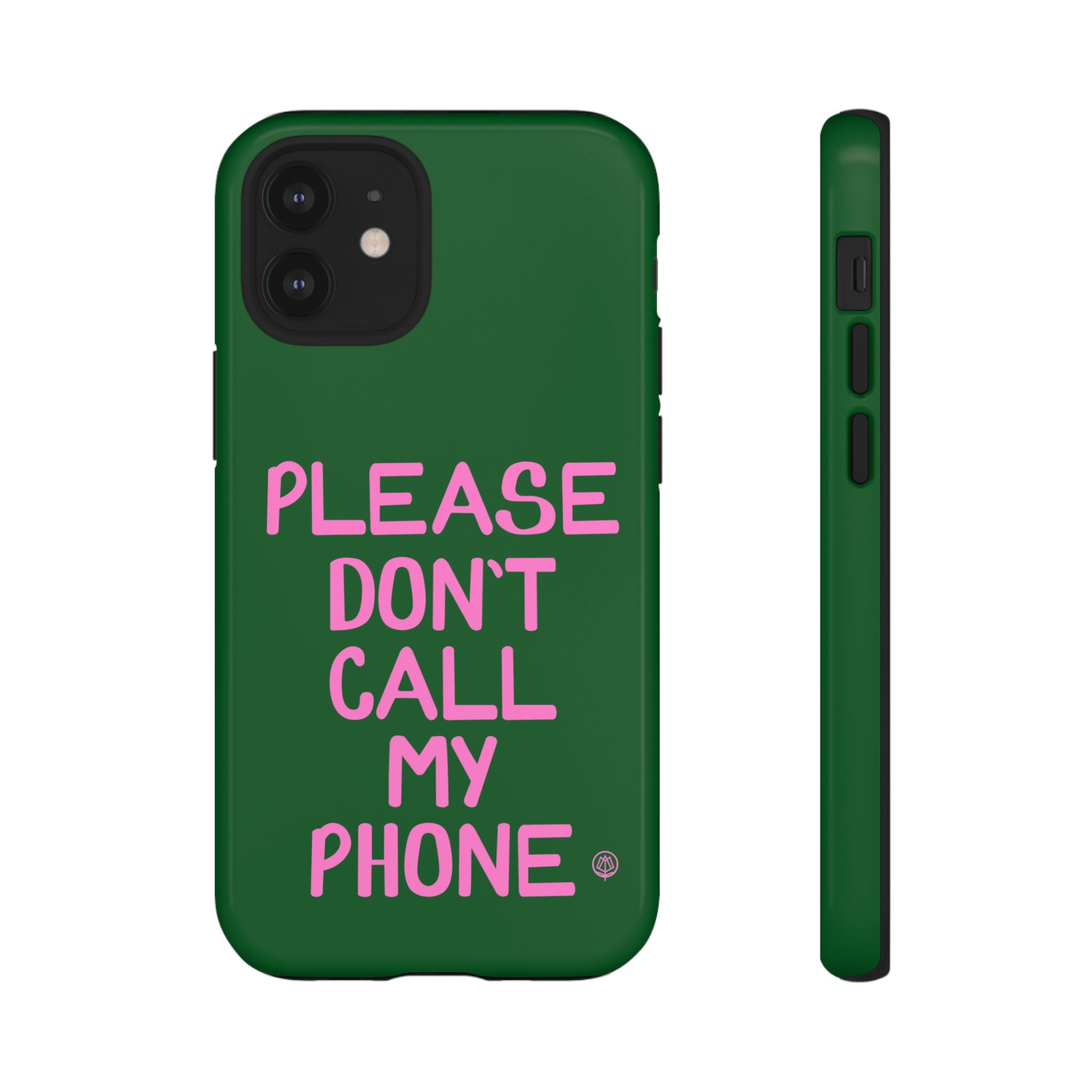 Please Don't Phone Case