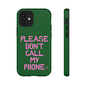 Please Don't Phone Case