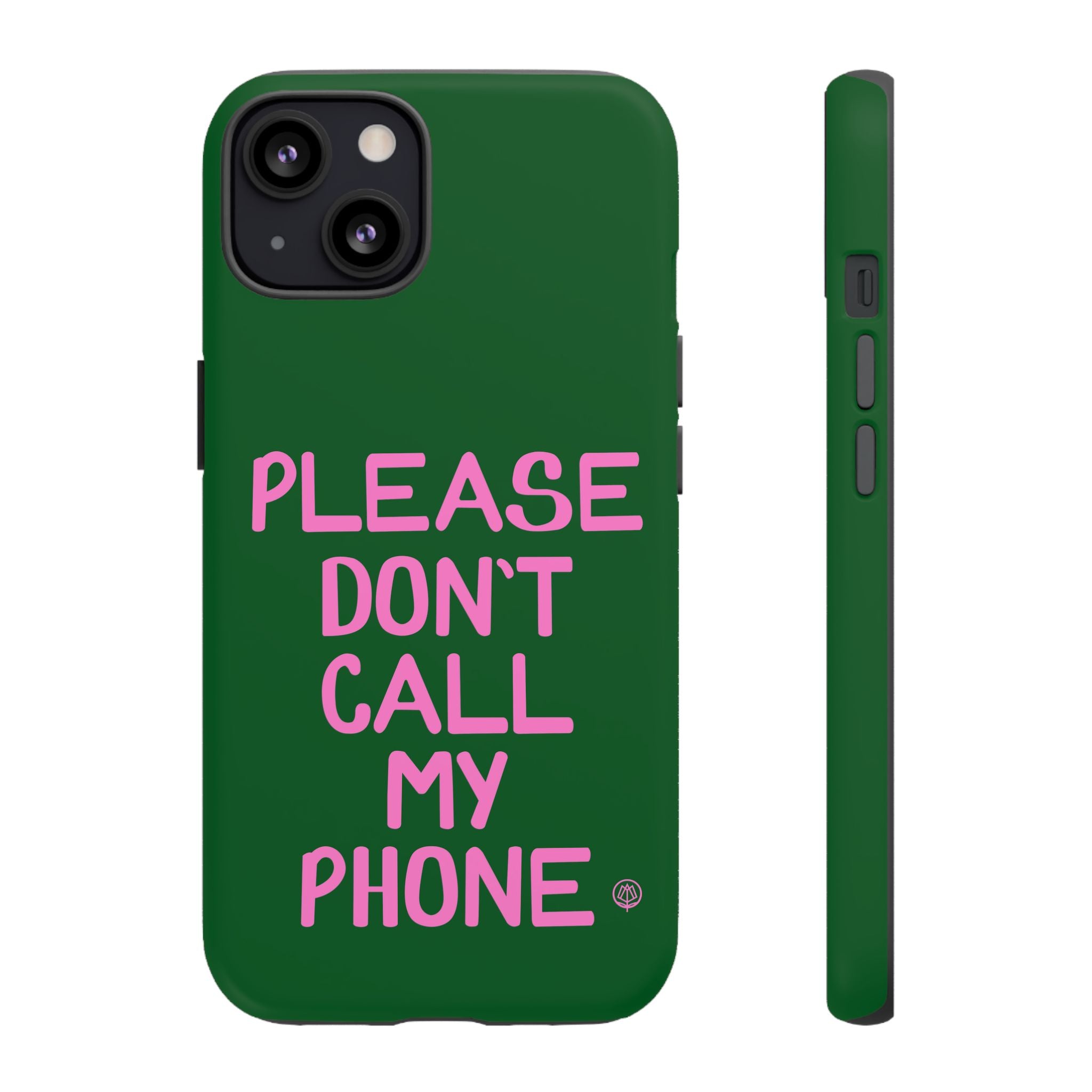 Please Don't Phone Case