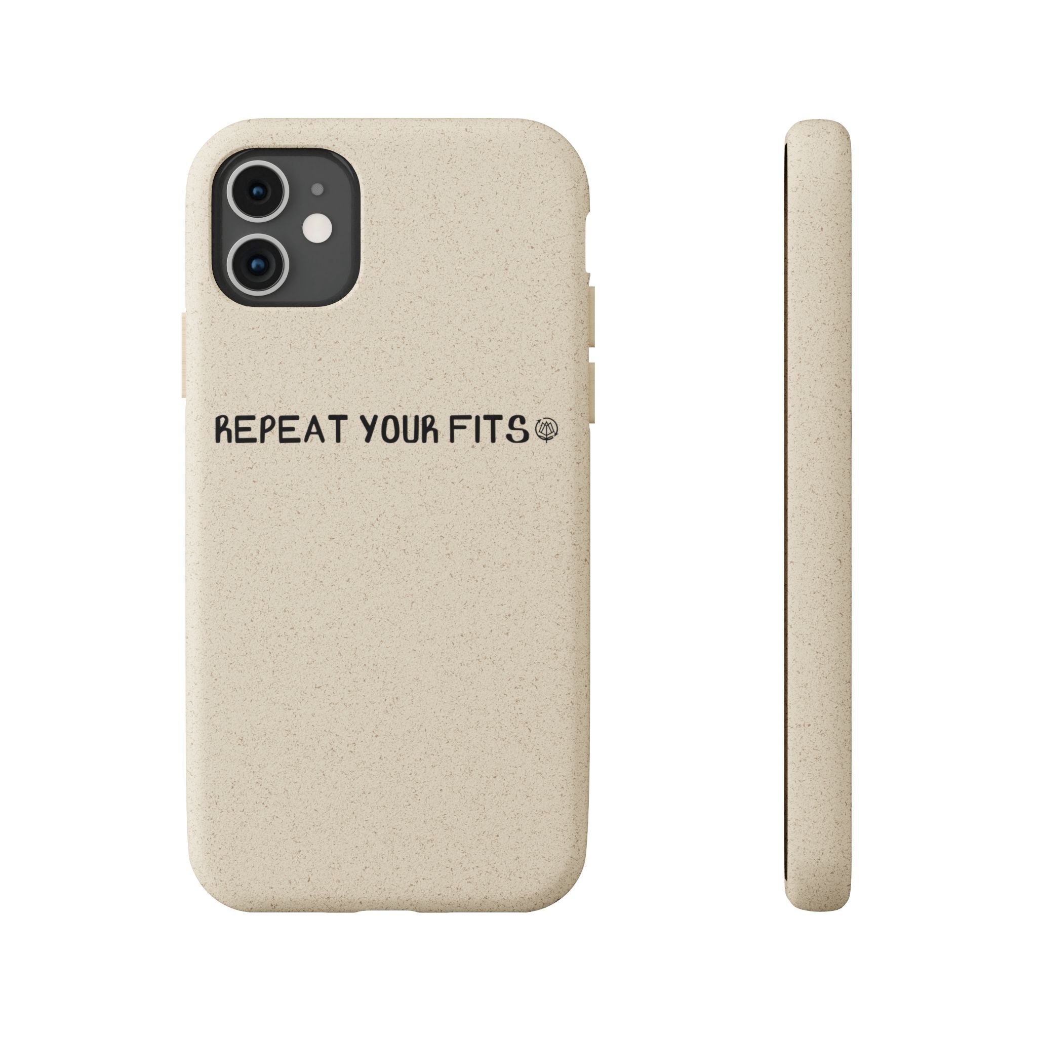 Repeat Your Fits Phone Case
