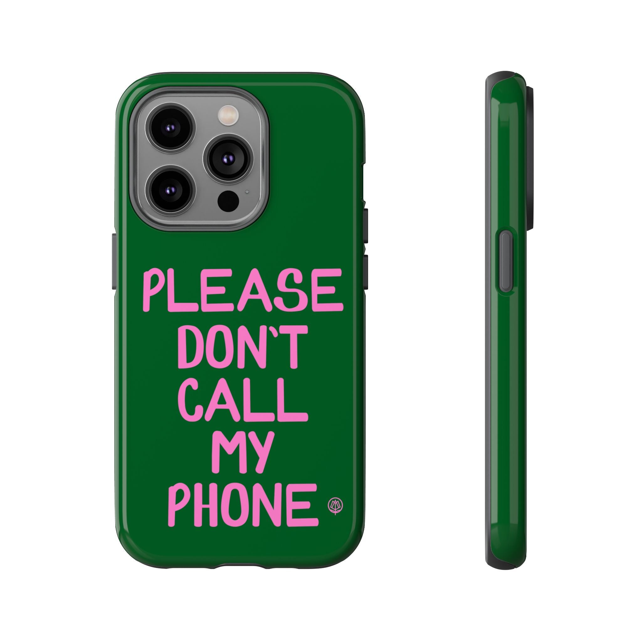 Please Don't Phone Case