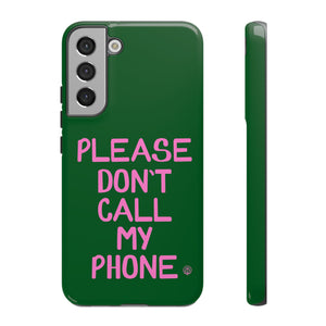 Please Don't Phone Case