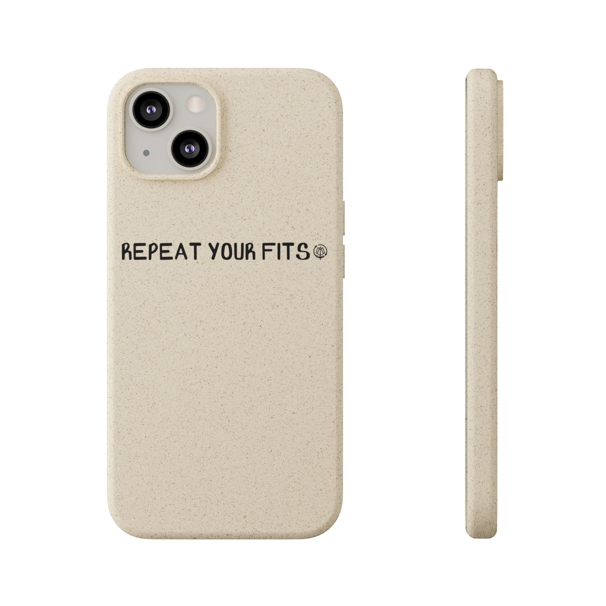 Repeat Your Fits Phone Case