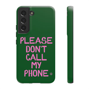 Please Don't Phone Case