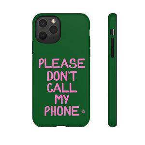 Please Don't Phone Case