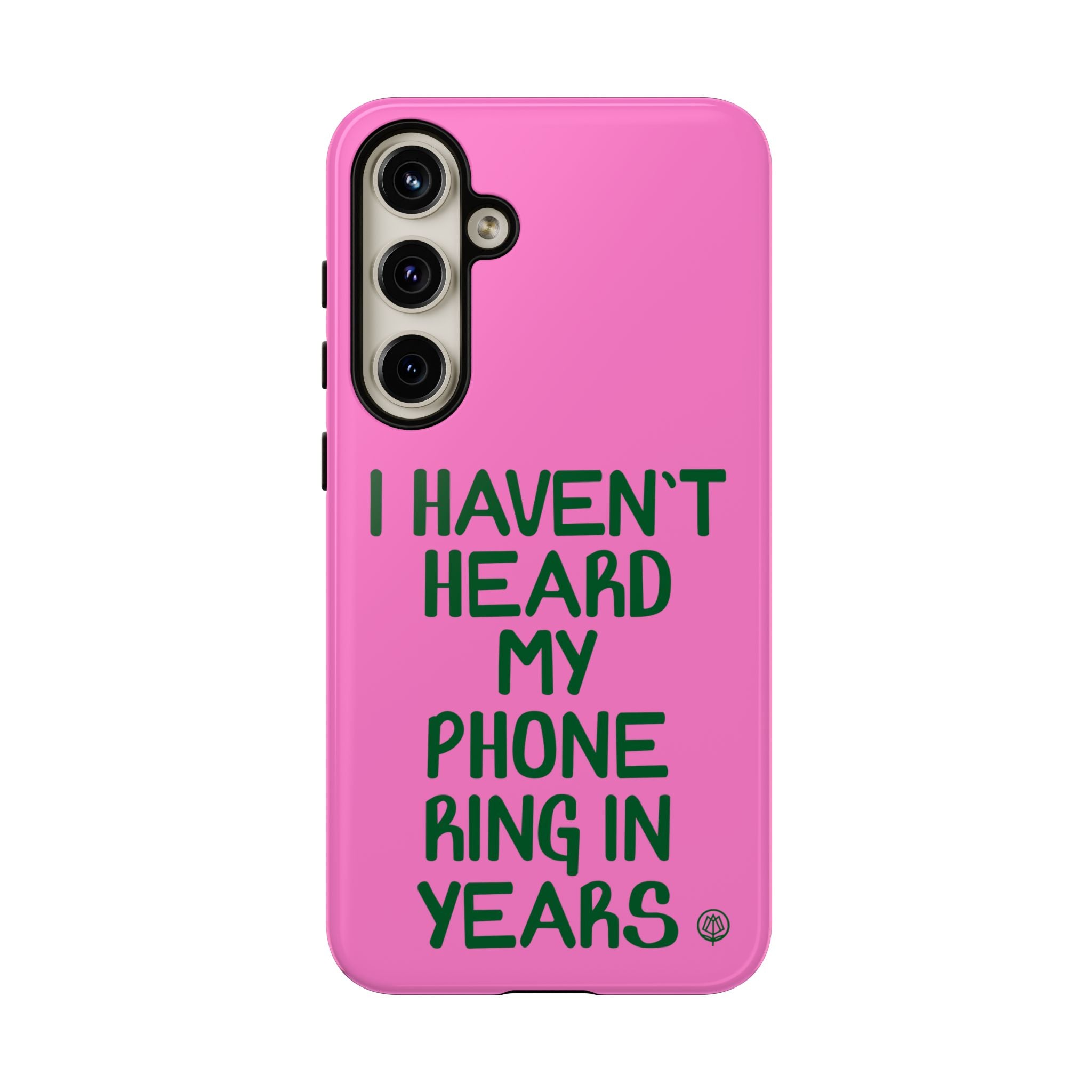 I Haven't Heard Phone Case