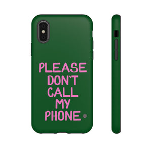 Please Don't Phone Case