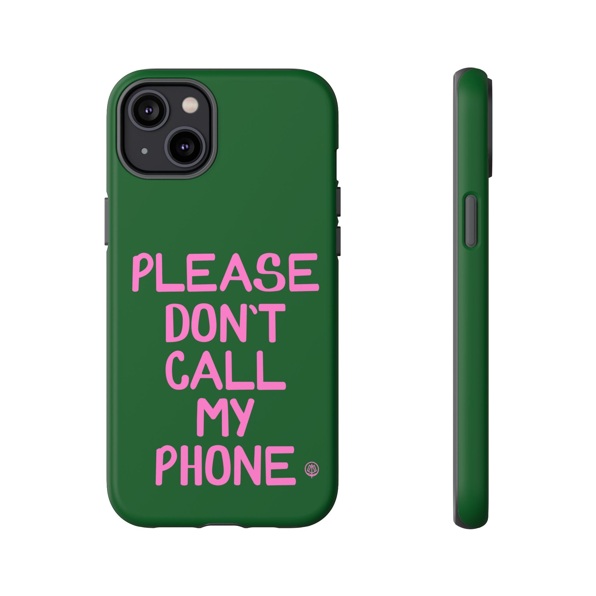 Please Don't Phone Case