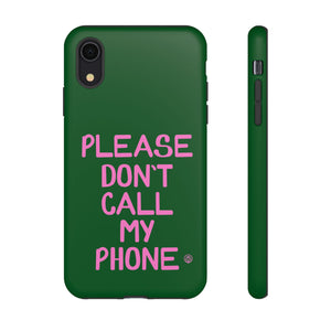 Please Don't Phone Case