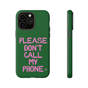 Please Don't Phone Case