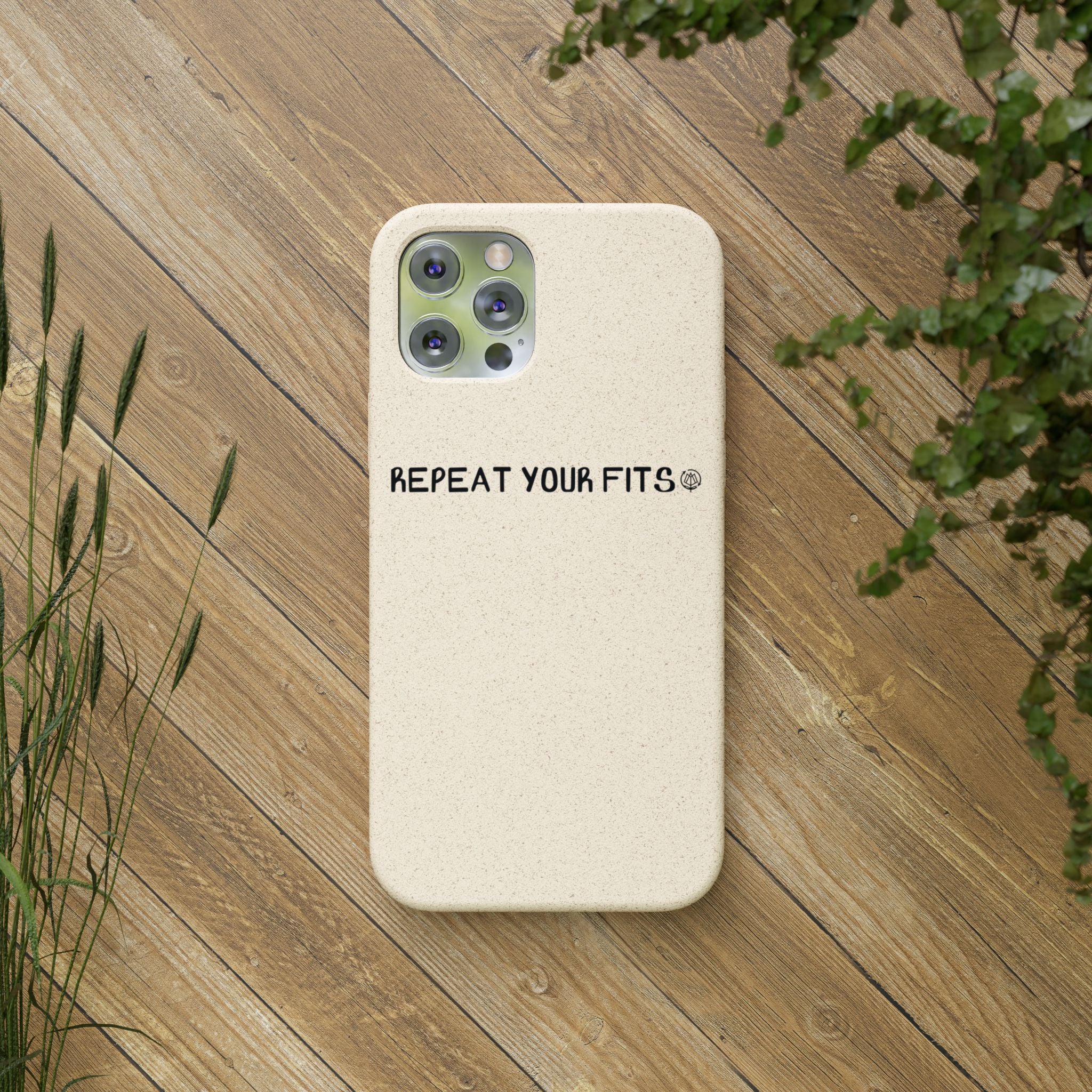 Repeat Your Fits Phone Case