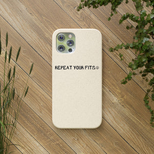 Repeat Your Fits Phone Case