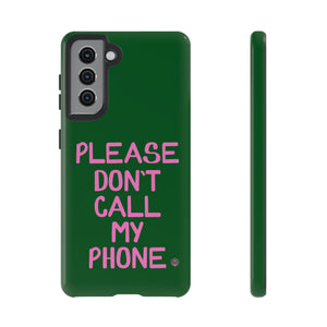 Please Don't Phone Case
