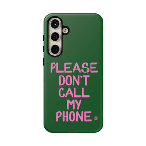 Please Don't Phone Case