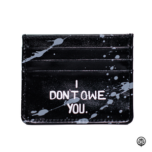 I Don't Owe You | Wallet | Black