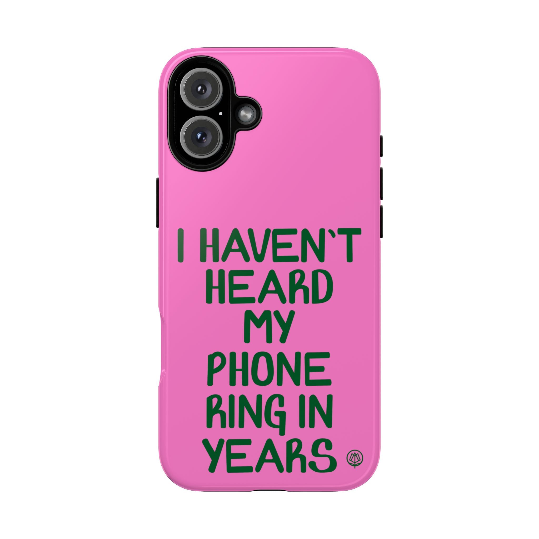 I Haven't Heard Phone Case