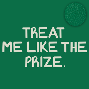 Treat Me Like The Prize | Trophy