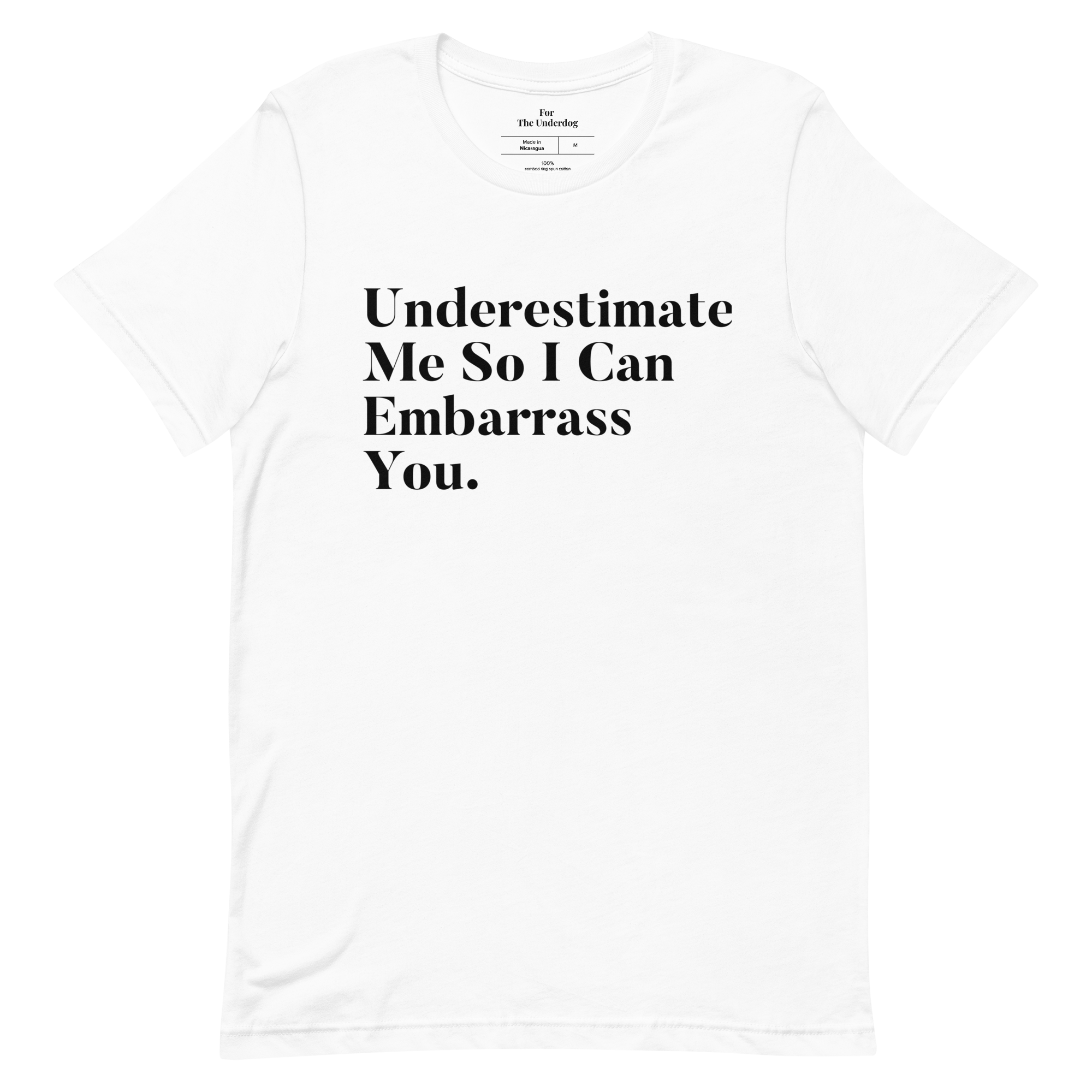 Underestimate Me So I Can Embarrass You.