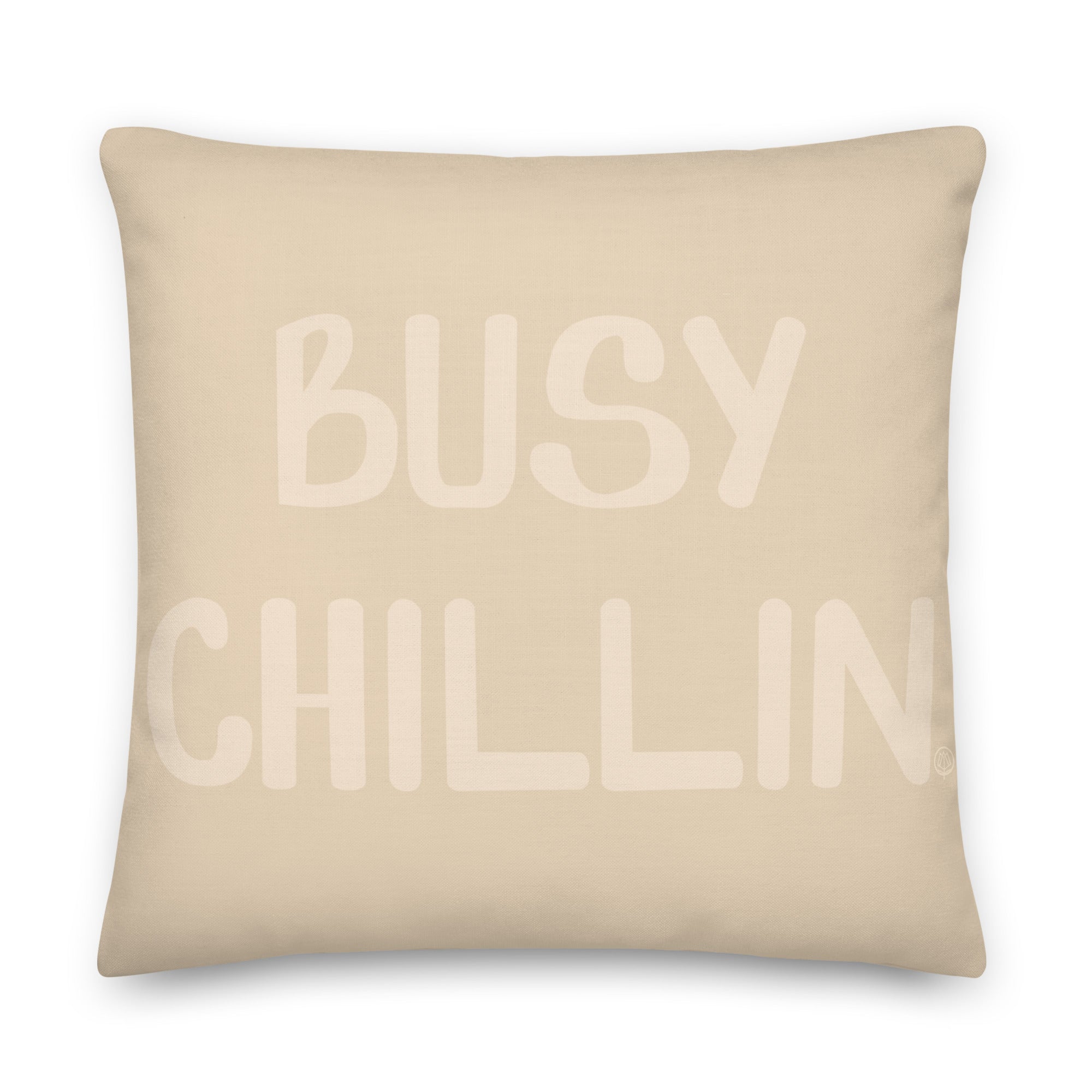 Busy Chillin Pillow - Nude