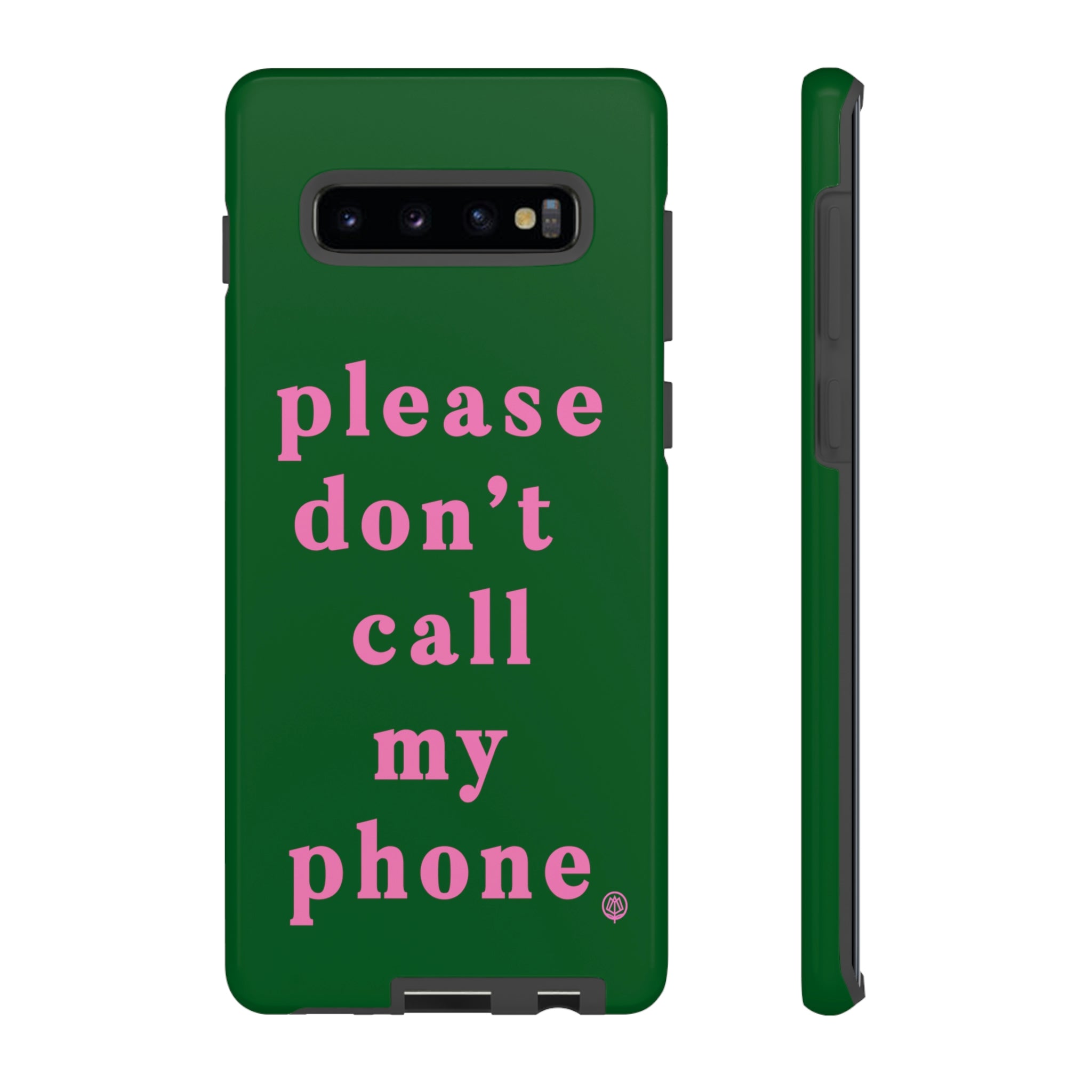 Please Don't Call My Phone Case