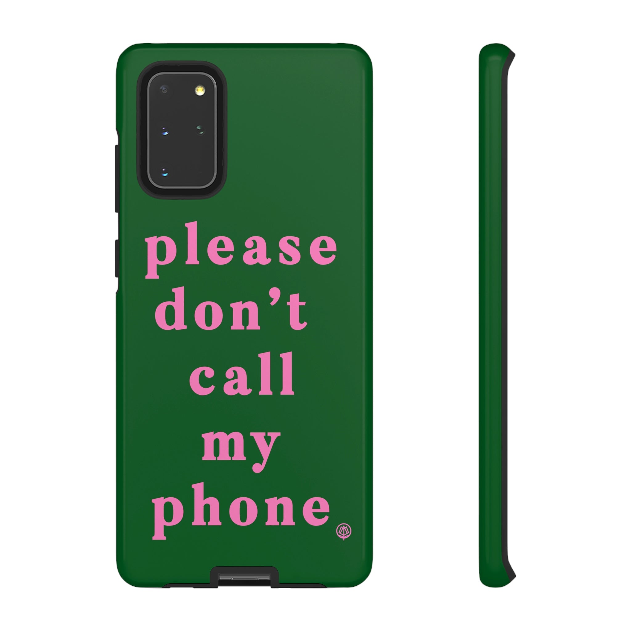 Please Don't Call My Phone Case