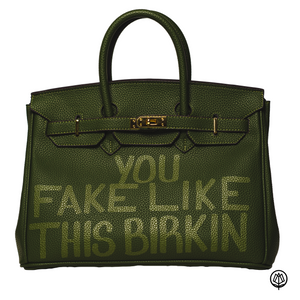 You Fake like this Birkin.