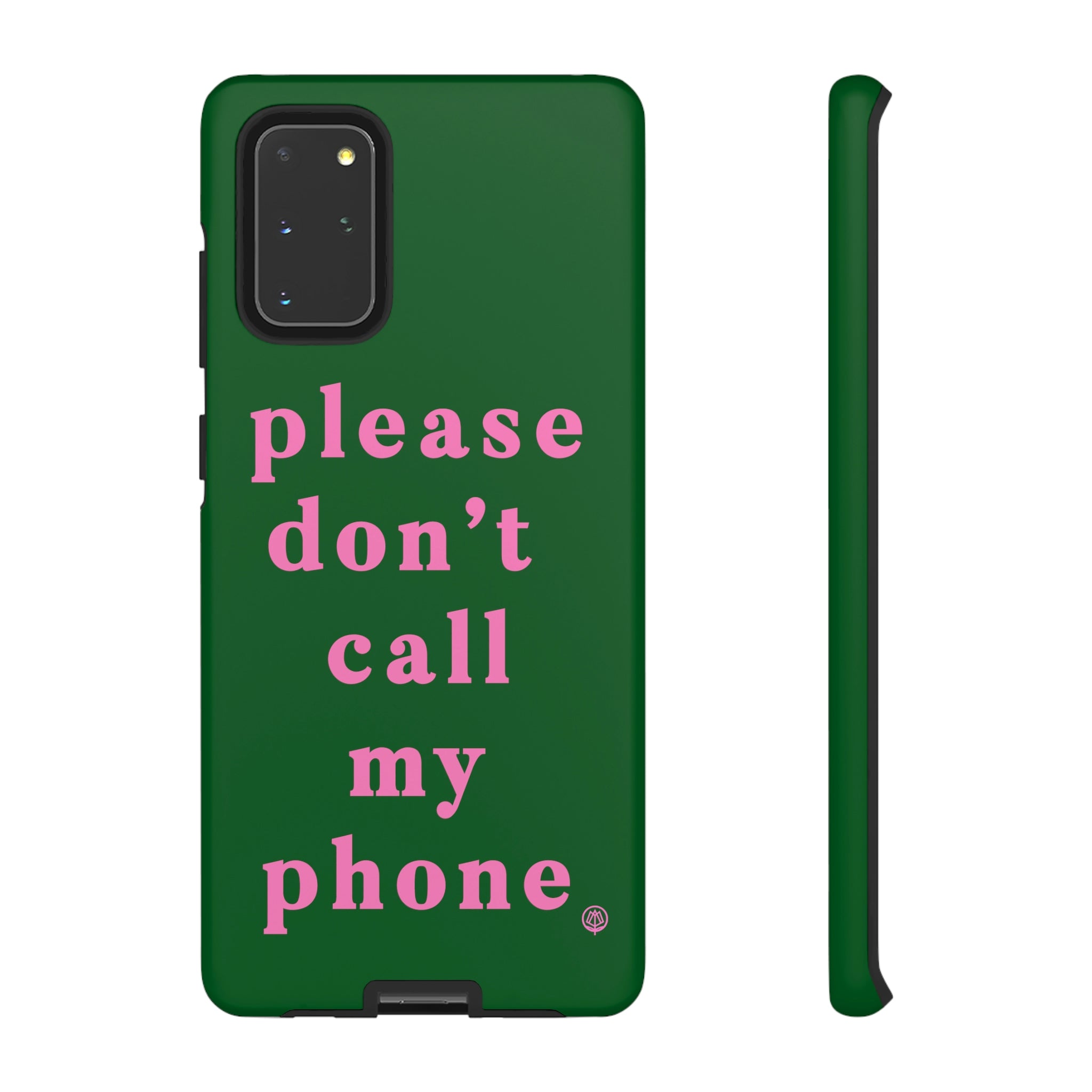 Please Don't Call My Phone Case
