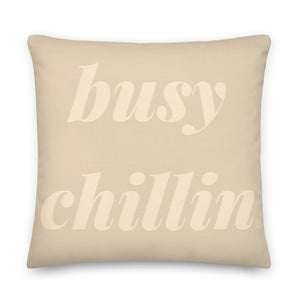 Busy Chillin Pillow - Nude